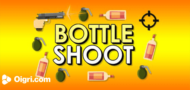 Shoot the bottle