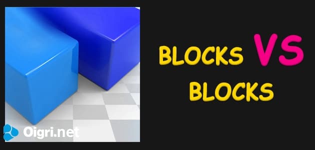 Blocks vs blocks