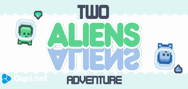 Two aliens adventure