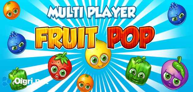 Multi player fruit pop